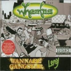Wheatus : Wannabe Gangstar Part I
